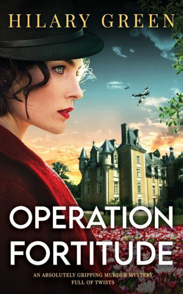 Operation Fortitude An Absolutely Gripping Murder Mystery Full Of Twists (Kim Maxwell Thrillers) - 9781835260524