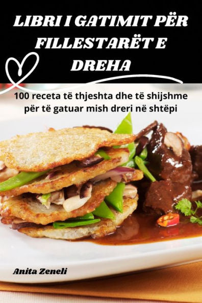 Libri I Gatimit Për Fillestarët E Dreha (Albanian Edition)