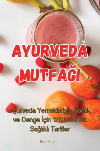 Ayurveda Mutfagi (Turkish Edition)