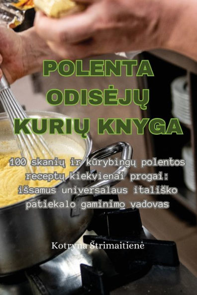 Polenta Odiseju Kuriu Knyga (Lithuanian Edition)