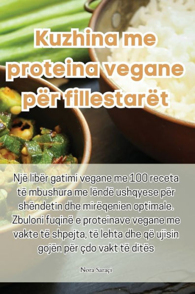 Kuzhina Me Proteina Vegane Për Fillestarët (Albanian Edition)