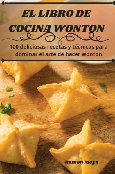 El Libro De Cocina Wonton (Spanish Edition)