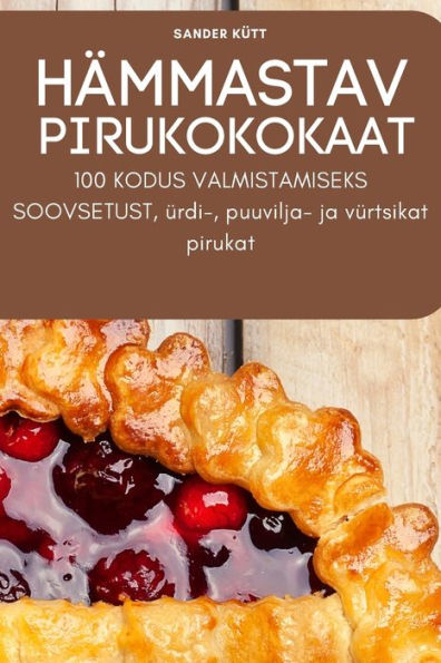 Hämmastav Pirukokokaat (Estonian Edition)