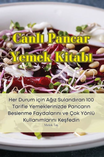 Canli Pancar Yemek Kitabi (Turkish Edition)