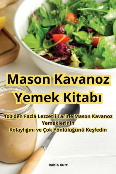 Mason Kavanoz Yemek Kitabi (Turkish Edition)