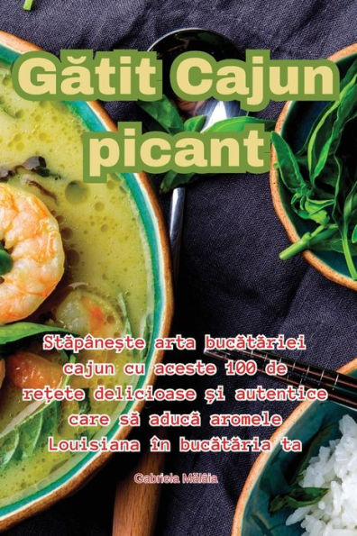 Gatit Cajun Picant (Romanian Edition)