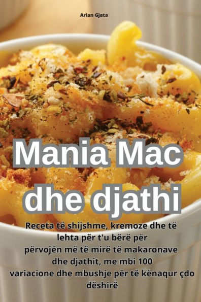 Mania Mac Dhe Djathi (Albanian Edition)