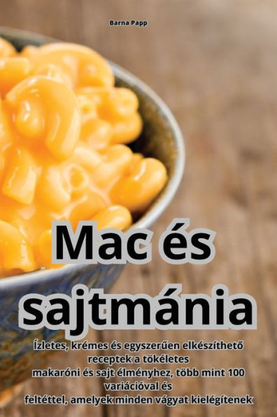 Mac es Sajtmánia (Hungarian Edition)