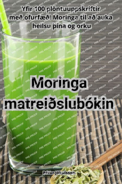Moringa Matreiðslubókin (Icelandic Edition)