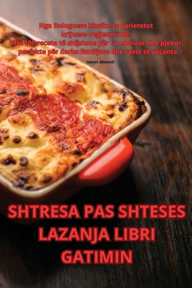 Shtresa Pas Shteses Lazanja Libri Gatimin (Albanian Edition)