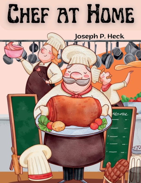 Chef At Home: Complete Healthy Cookbook - 9781835520093