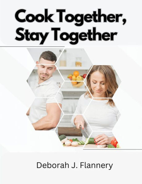 Cook Together, Stay Together: Cooking For Two - 9781835520727
