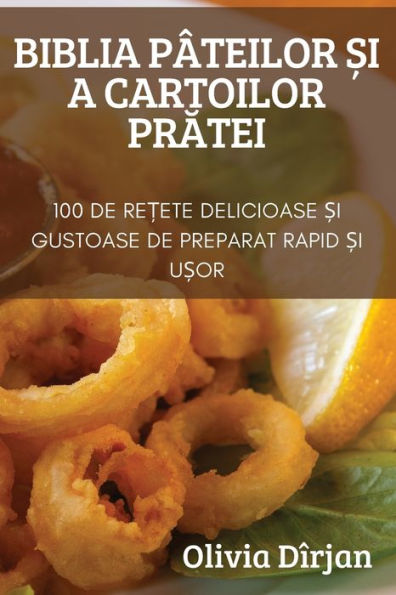 Biblia Pâteilor ?i a Cartoilor PrAtei (Romanian Edition)