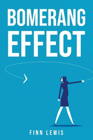 Bomerang Effect
