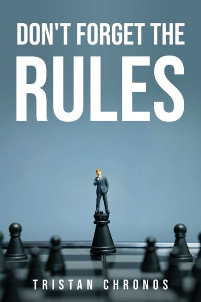 Don'T Forget The Rules