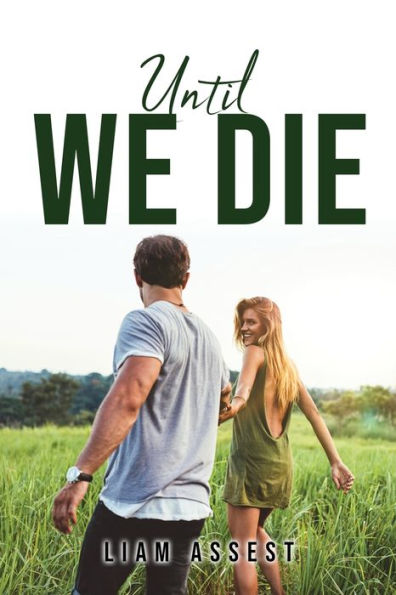 Until We Die