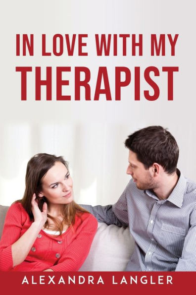 In Love With My Therapist