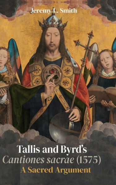 Tallis And Byrd'S Cantiones Sacrae (1575): A Sacred Argument