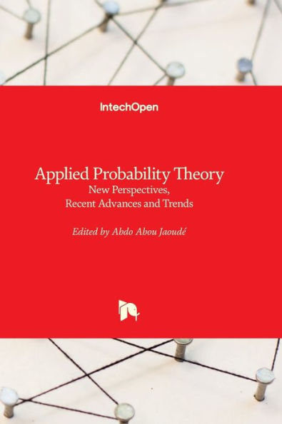 Applied Probability Theory - New Perspectives, Recent Advances And Trends