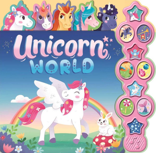 Unicorn World: Interactive Children's Sound Book With 10 Buttons (10 Button Sound Books)