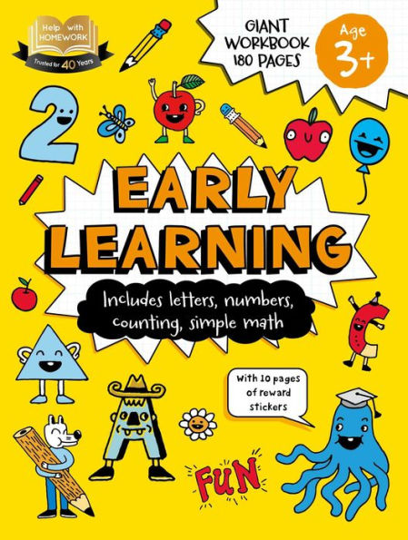Help With Homework: 3+ Early Learning: Includes Letters, Numbers, Counting, Simple Math, And 10 Pages Of Reward Stickers