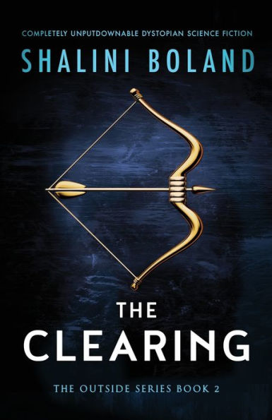 The Clearing: Completely Unputdownable Dystopian Science Fiction (Outside) - 9781837900145