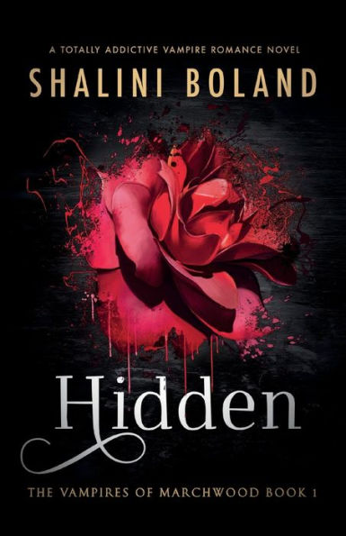 Hidden: A Totally Addictive Vampire Romance Novel (Vampires Of Marchwood) - 9781837900244