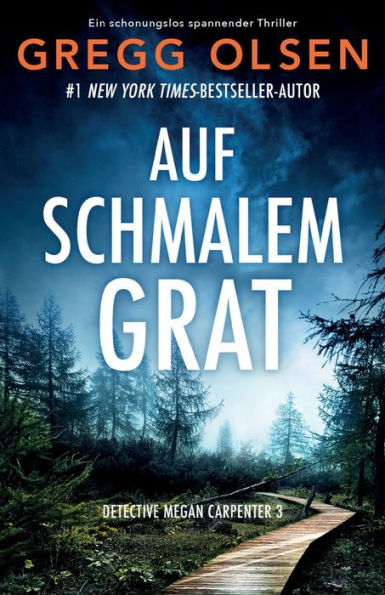 Auf Schmalem Grat: Ein Schonungslos Spannender Thriller (Detective Megan Carpenter) (German Edition)