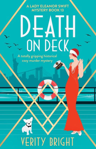 Death On Deck: A Totally Gripping Historical Cozy Murder Mystery (A Lady Eleanor Swift Mystery)