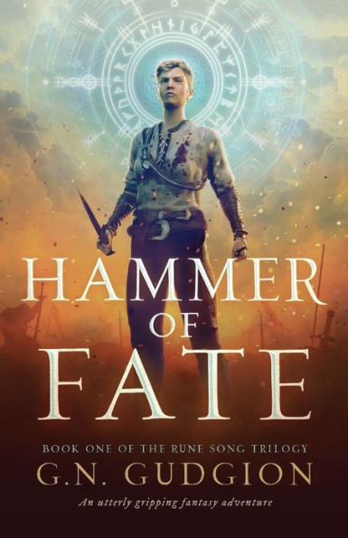 Hammer Of Fate: An Utterly Gripping Fantasy Adventure (The Rune Song Trilogy) - 9781837901807