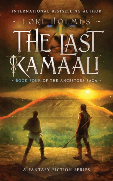 The Last Kamaali: Book 4 Of The Ancestors Saga, A Fantasy Fiction Series - 9781838029883