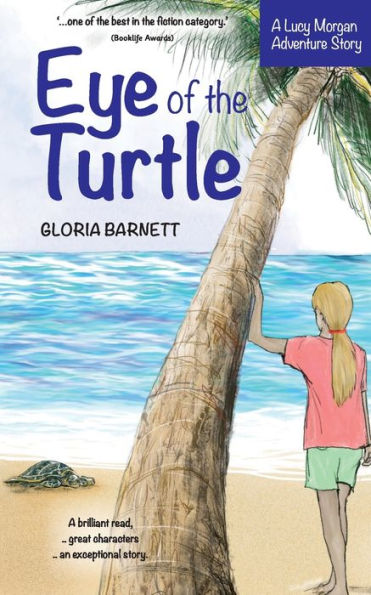 Eye Of The Turtle (Lucy Morgan Adventure Series)