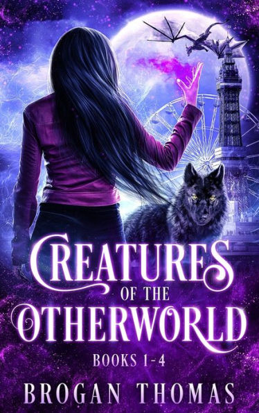 Creatures Of The Otherworld (Books 1-4)