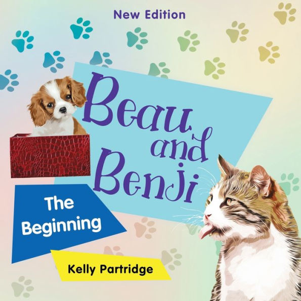 Beau And Benji - The Beginning