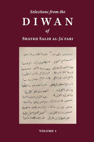 Selections From The Diwan Of Shaykh Salih Al-Ja'Fari, Volume 1 (Bilingual Edition)