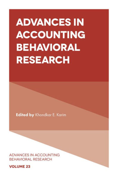 Advances In Accounting Behavioral Research (Advances In Accounting Behavioral Research, 23)