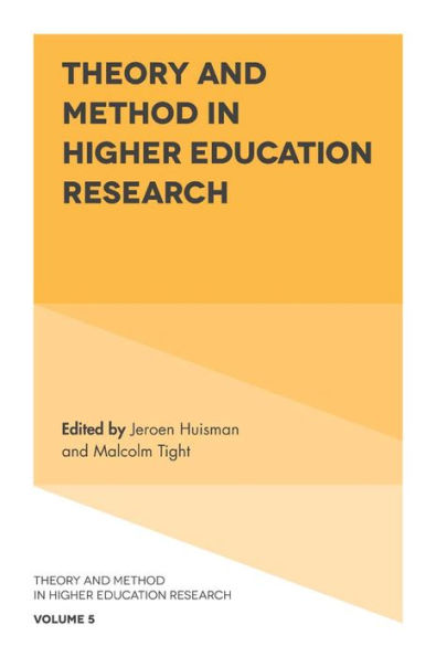 Theory And Method In Higher Education Research (Theory And Method In Higher Education Research, 5)