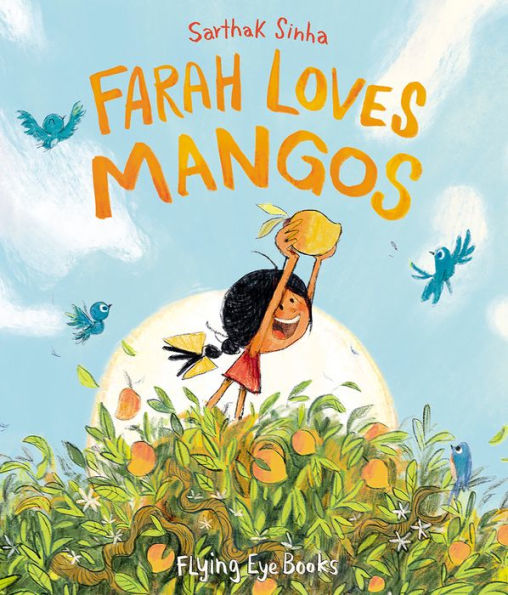 Farah Loves Mangos - 9781838741365