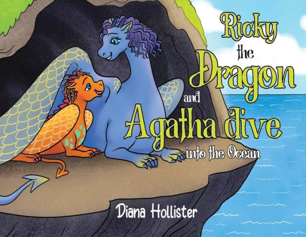 Ricky The Dragon And Agatha Dive Into The Ocean - 9781838756642