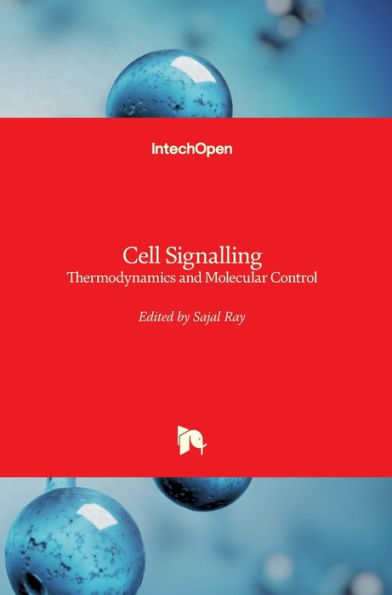Cell Signalling: Thermodynamics and Molecular Control