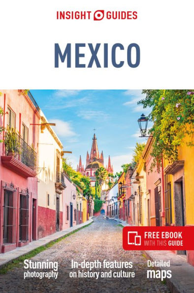 Insight Guides Mexico (Travel Guide With Free Ebook) - 9781839053184