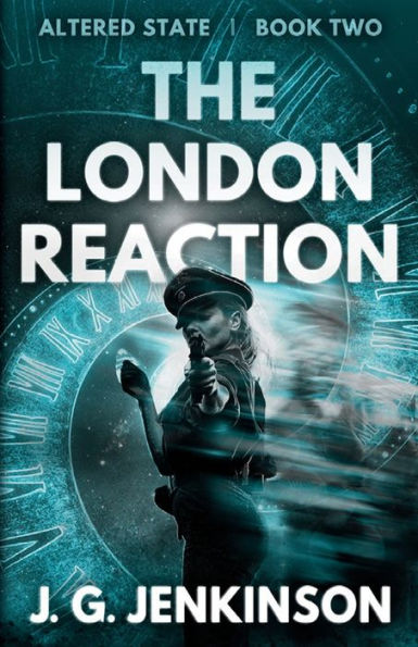 The London Reaction (Altered State) - 9781839194894