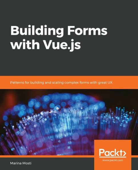 Creación de formularios con Vue.js: patrones para crear y escalar formas complejas con una excelente experiencia de usuario