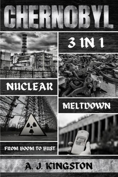 Chernobyl Nuclear Meltdown: From Boom To Bust