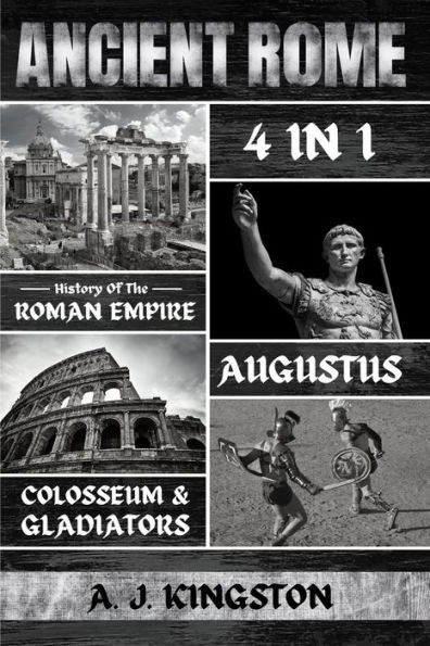 Ancient Rome: History Of The Roman Empire, Augustus, Colosseum & Gladiators