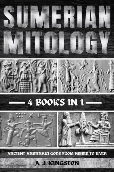 Sumerian Mythology: Ancient Anunnaki Gods From Nibiru To Earh