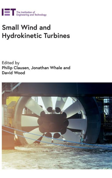Small Wind And Hydrokinetic Turbines (Energy Engineering)