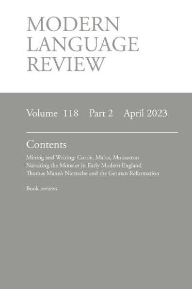 Modern Language Review (118: 2) April 2023 - 9781839542572