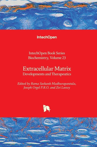 Extracellular Matrix: Developments and Therapeutics