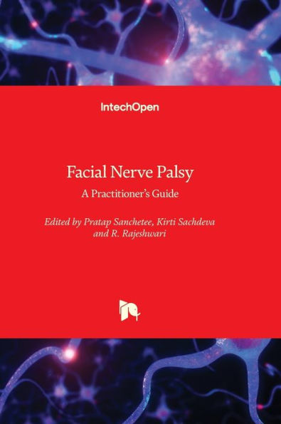 Facial Nerve Palsy - A Practitioner’S Guide